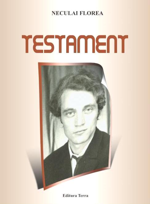 Prof. Neculai Florea lansează volumul de versuri „Testament“