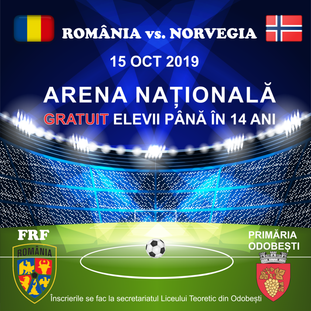 Meciul Romania-Norvegia GRATUIT pentru elevi