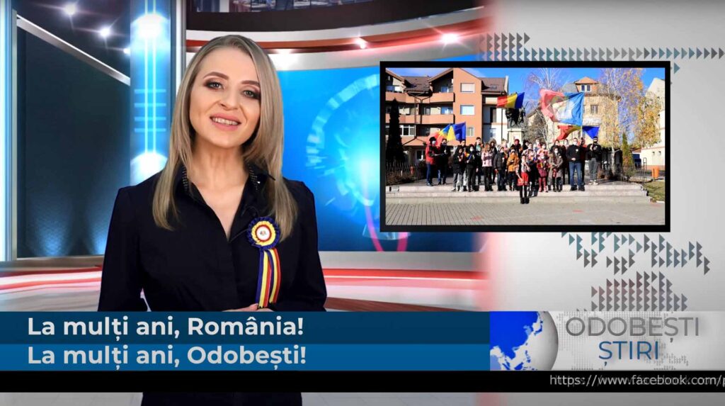 Odobești Știri Jurnal 2 „La mulți ani, România!“