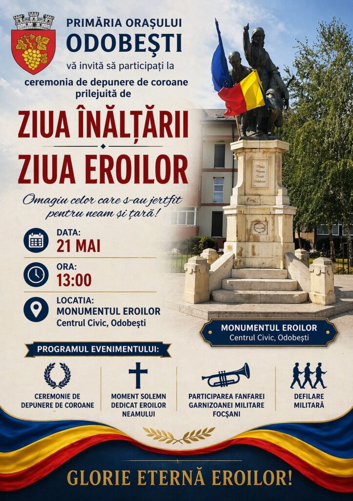 Ziua Înălțării – Ziua Eroilor, comemorată la Odobești